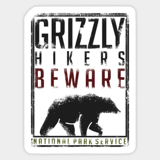 Beware the Grizzly Sticker